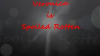 Veronica's Spoiled Exceess