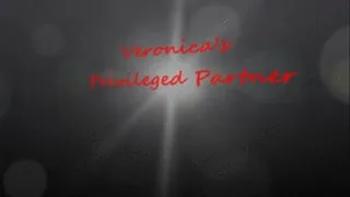 Veronica's Priviledged Partner