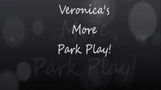 Veronica's More on Park Play!