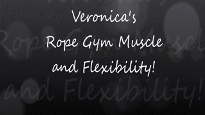 Veronica's on the Rope Gym Showing Muscle Striation Everywhere!