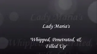 "Whipped, Penetrated, & Filled Up"