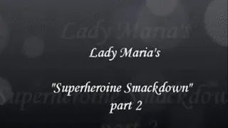 Superheroine Smackdown part 2