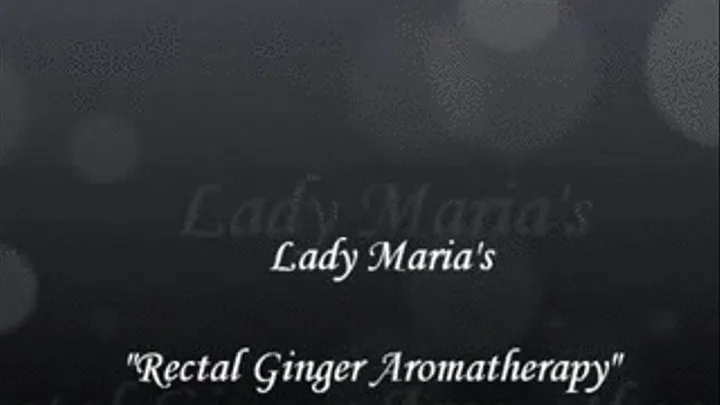 Rectal Ginger Aromatherapy