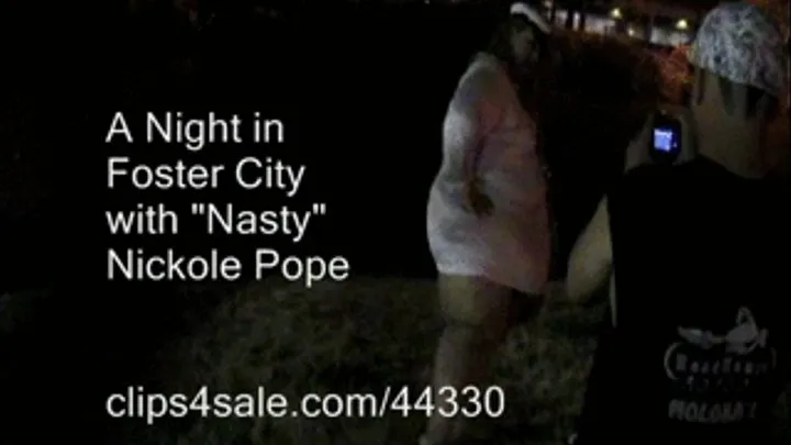 A Night in Foster City, with "Nasty" Nickole Pope