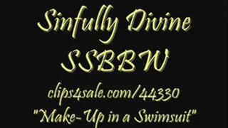 Sinfully Divine SSBBW (over 600 Pounds) -- "Make-Up in a Swimsuit"