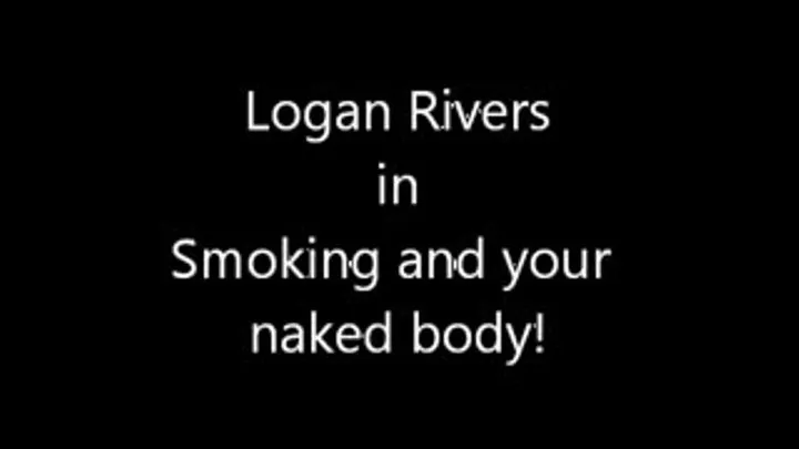 Smoking and your naked body