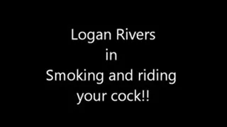 Smoking and riding your cock!