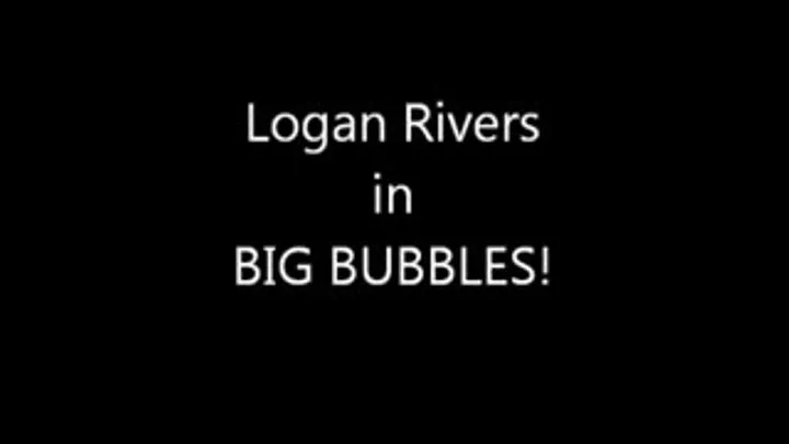 BIG BUBBLES!!!