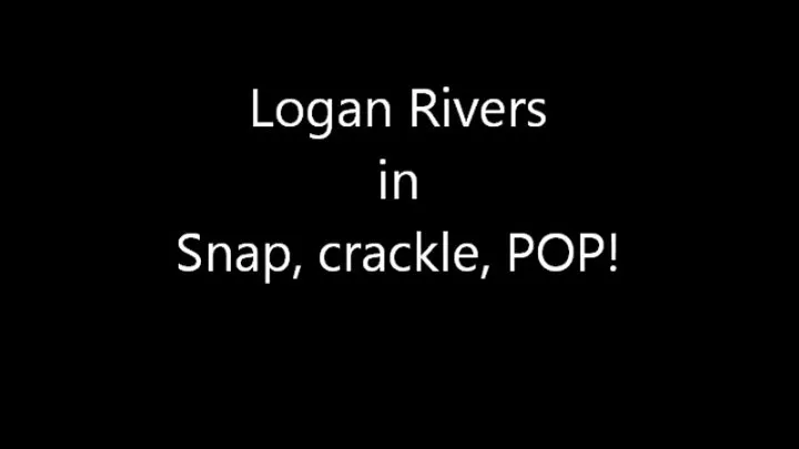 Snap, Crackle, POP!