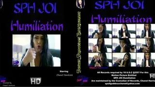 SPH JOI Humiliation