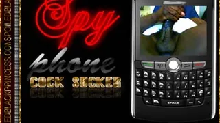 Spyphone Cock sucker