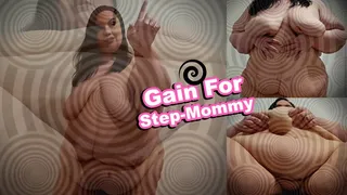 Gain For Step-Mommy