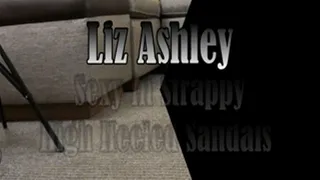 Liz Ashley...Sexy in Strappy High Heeled Sandals!