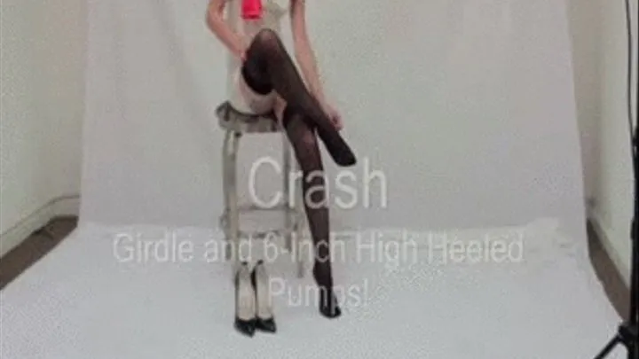 Crash Girdle and Heels!