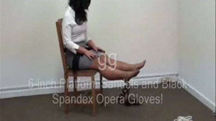 gg 6-inch Platform Sandals and Black Spandex Opera Gloves!