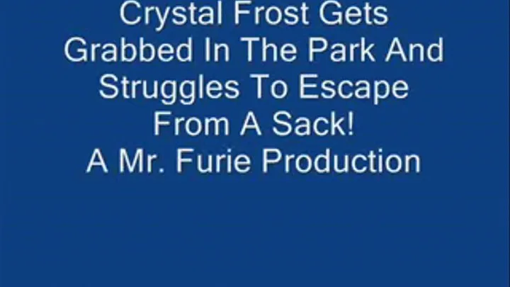 Crystal Frost Gets Grabbed In The Park & Struggles To Escape From Sack!