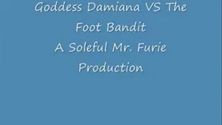 Goddess Damiana VS. The Foot Bandit Full Length