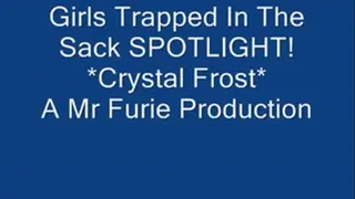Girls Trapped In The Sack SPOTLIGHT! Crystal Frost!