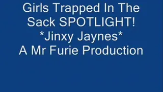 Girls Trapped In The Sack SPOTLIGHT!-Jinxy Jaynes