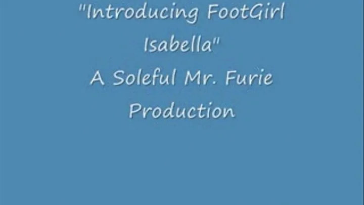 Introducing FootGirl Isabella