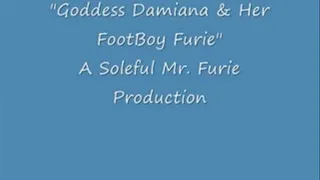 Goddess Damiana & Her FootBoy Furie-Full Length