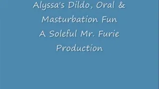 Alyssa Dildo, Oral & Masturbation Fun! Full Length-Low Res