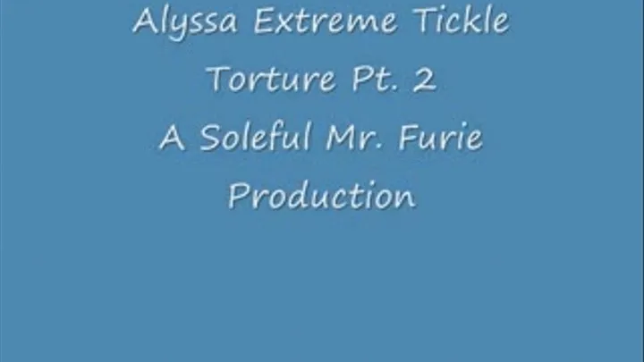 Alyssa Extreme Tickle Pt. 2/