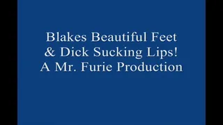 Blake Ruby's Beautiful Feet & Dick Sucking Lips!