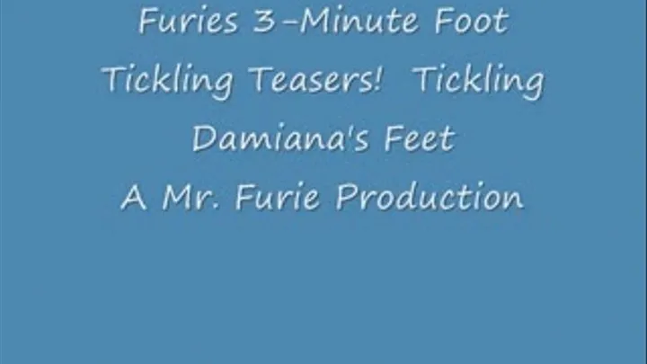 Furies 3-Minute Foot Tickling Teasers! Tickling Damiana's Feet