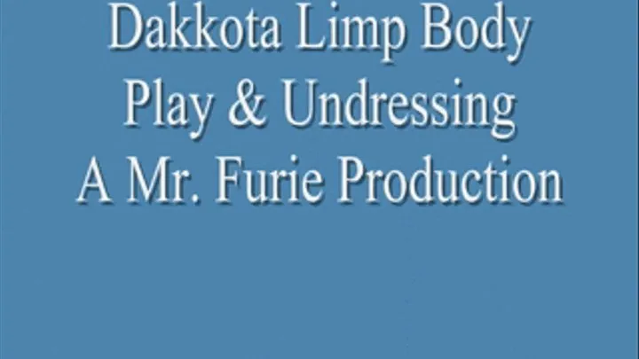 Dakkota Body Play & Undressing