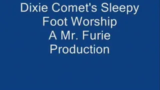 Dixie Comet's Tired Foot Worship