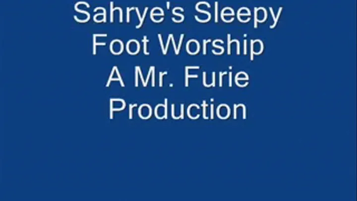 Sahrye's Tired Foot Worship