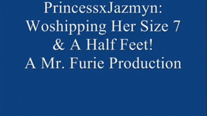 PrincessxJazmyn: Worshiping Her Size 7 & A Heet! (Low-Res)alf F