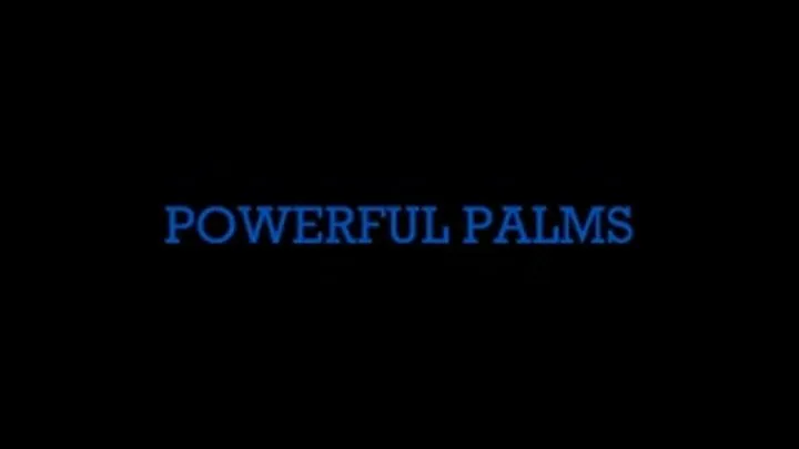 POWERFUL PALMS