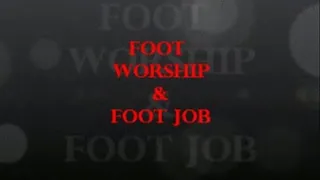 FOOT WORSHIP & A FOOTJOB