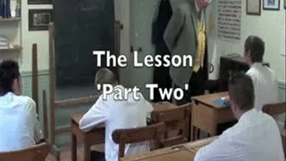 The Lesson 'Part Two'