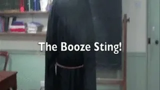 The Alcohol Sting!