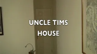 UNCLE TIMS HOUSE