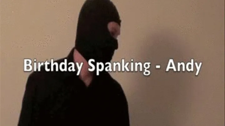 Birthday Spanking - Andy the Builder