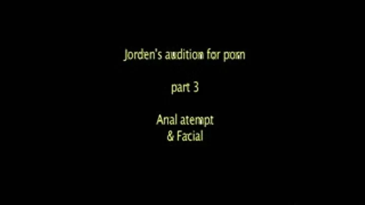 Jorden Sucks and Fucks in Auditions part 3