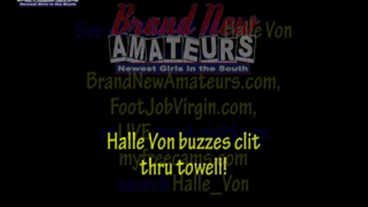 BrandNewAmateurs Platinum Blonde Bombshell Halle Von Teasing w/Vibrator Through Towell