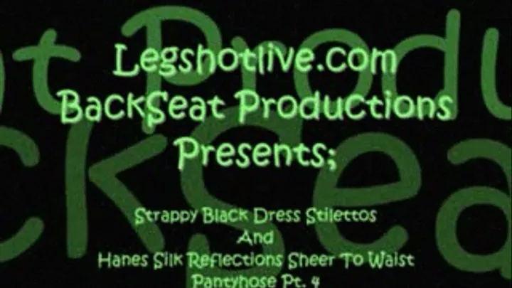 Strappy Black Dress Stilettos with Hanes Silk Reflections Pantyhose Pt 4