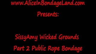 Public Rubber Rope Bondage Pt 2 Sissy Humiliation FemDom Mistress AliceInBondageLand