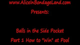 Balls in the Side Pocket Pt 1 How to Win at Pool CBT FemDom