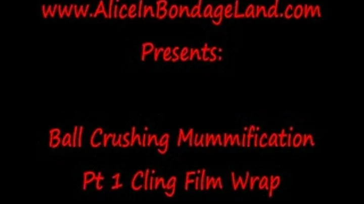 Cling Film Mummification Pt 1 Ball Crushing Vice FemDom Threesome