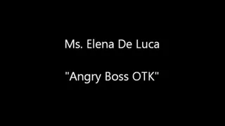 Angry Boss OTK