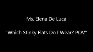 Which Stinky Flats Do I Wear - POV
