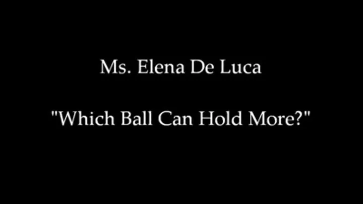 Which Ball Can Hold More?