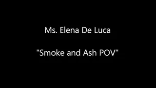 Smoke and Ash POV