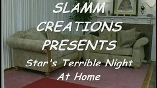 Star Chandler - Star's Terrible Night At Home